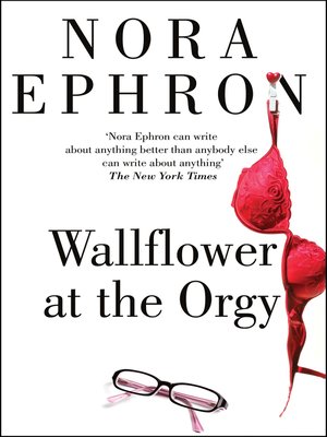cover image of Wallflower at the Orgy